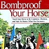 Bombproof Your Horse