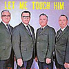 Let Me Touch Him